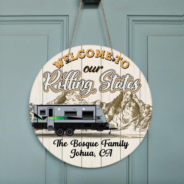Personalized Rolling State Camping Circle Door Sign - Best Gift For Camping Lover - Welcome To Our Rolling States