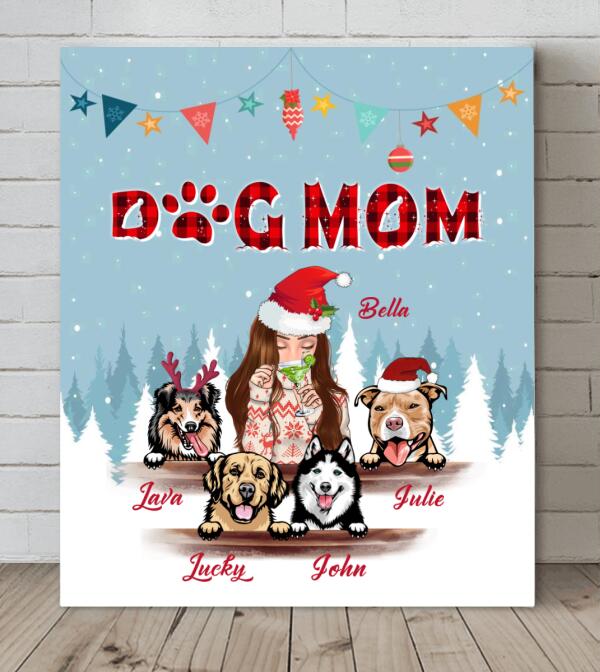 Personalized Pet Mom Xmas Canvas - Up to 4 Pets - Best Christmas Gift For Dog/Cat Lovers - 2T7CRT