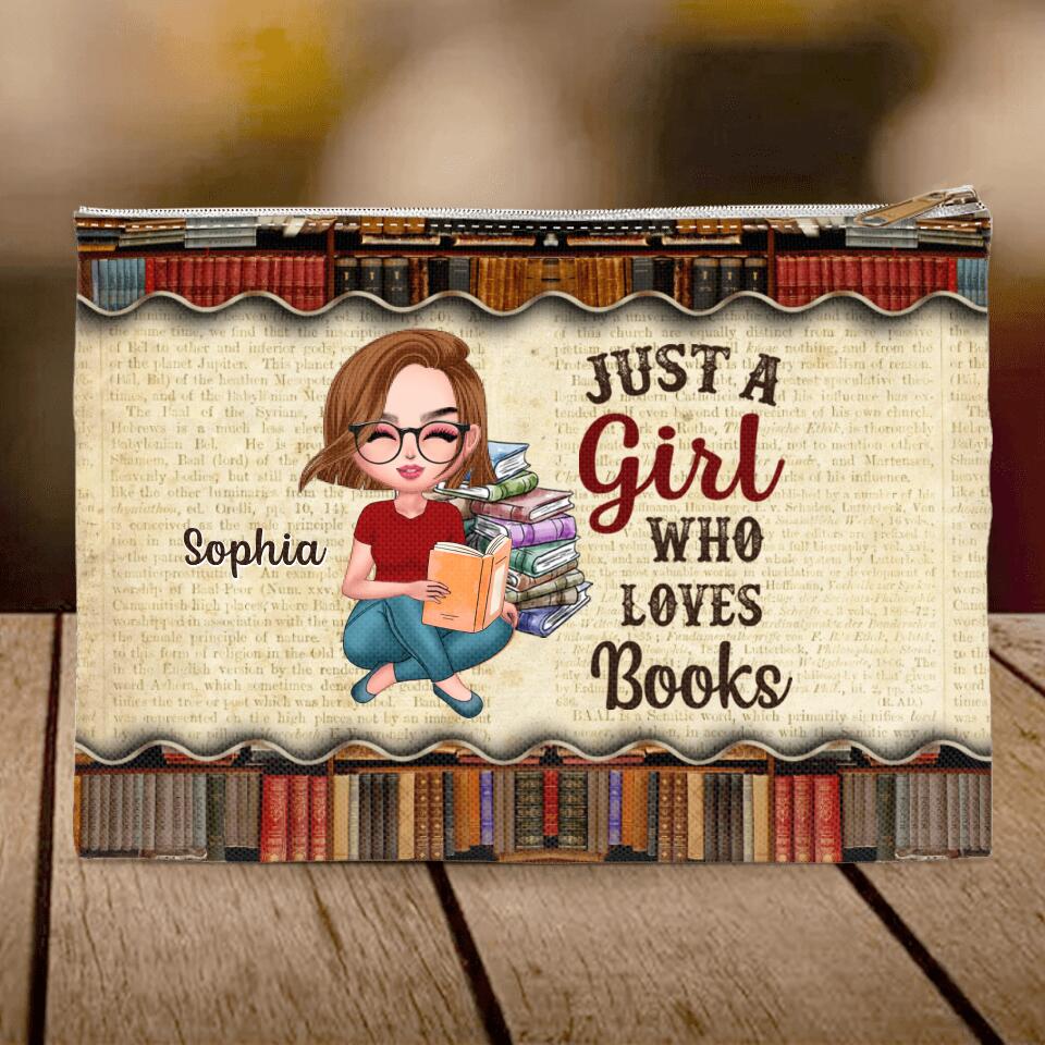 Personalized Book Girl Accessory Pouch - Gift Idea For Book Lover - Just A Girl Who Loves Books