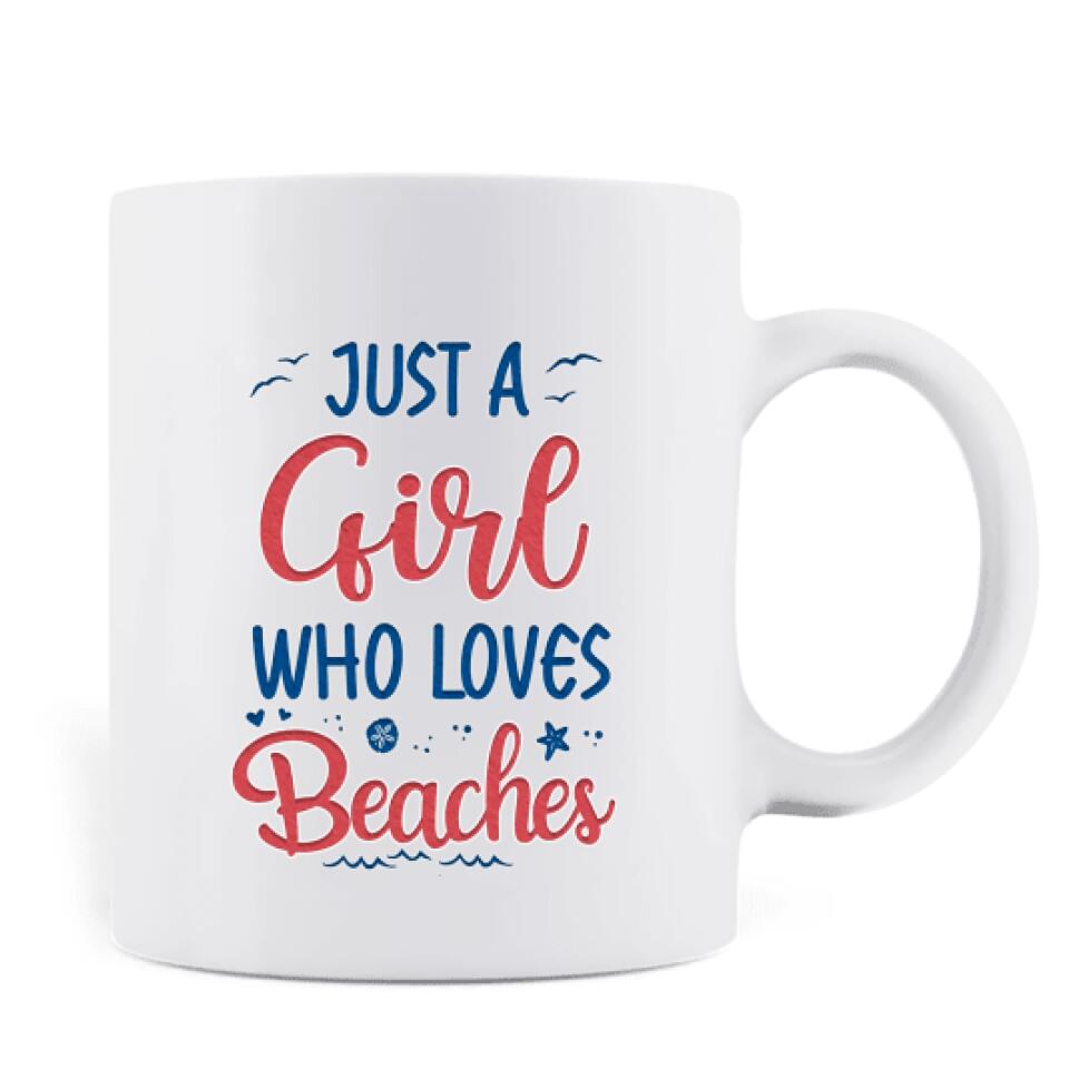 Personalized Beach Mug - Up to 5 People - Gift Idea For Friends - Just A Girl Who Loves Beaches