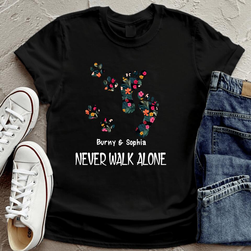 Personalized Dog's Paws T-shirt - Best Gift Idea For Dog Lovers - Never Walk ALone