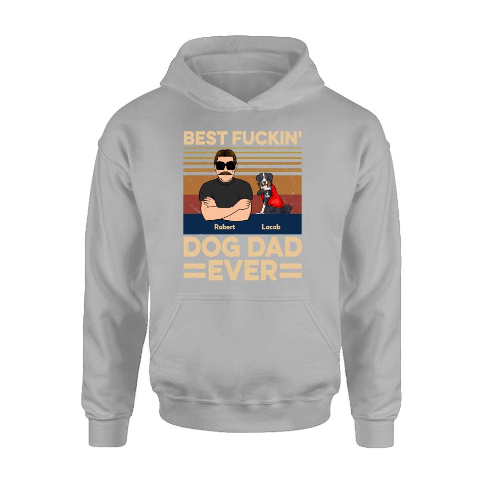 Personalized Best Dog Dad Ever Shirt/Pullover Hoodie - Up to 4 Dogs - Father's Day Gift Idea