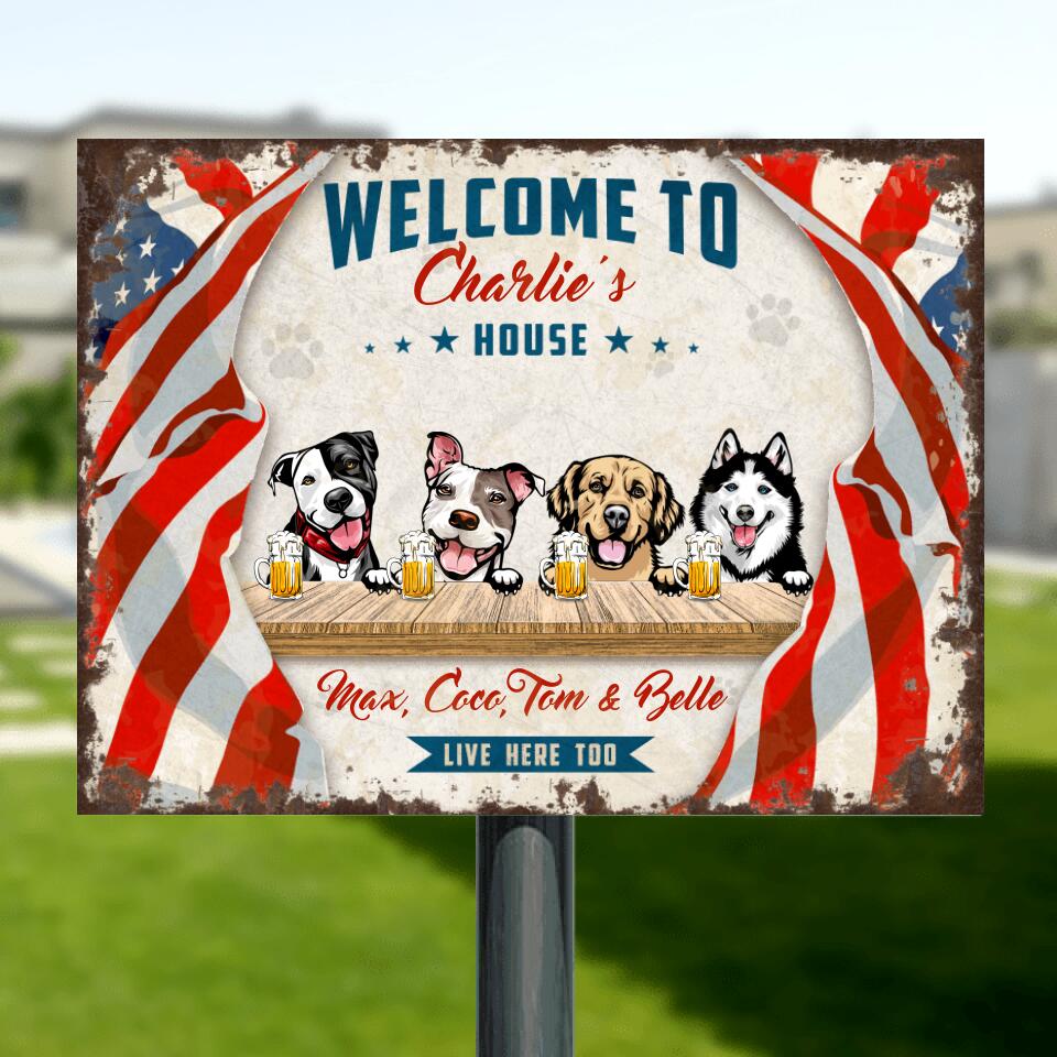 Personalized Dog Metal Sign - Gift Idea For Independence Day/Dog Lover - Welcome To Charlie's Home