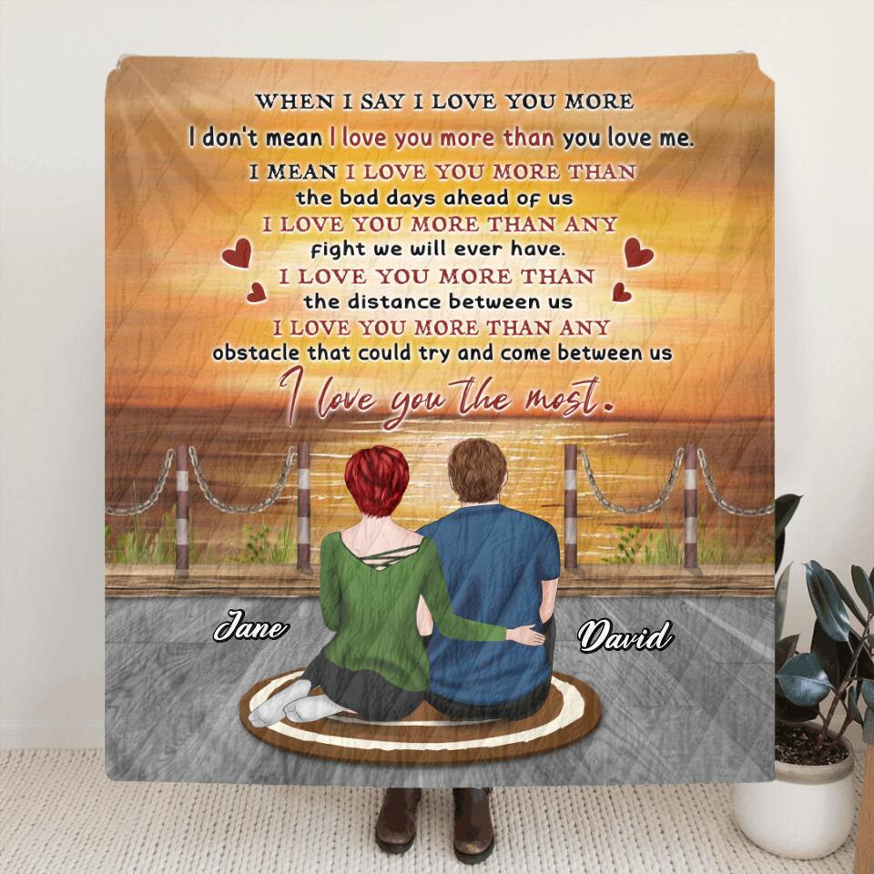 Personalized Couple Quilt/Fleece Blanket - Gift Idea For Couple - I Love You The Most