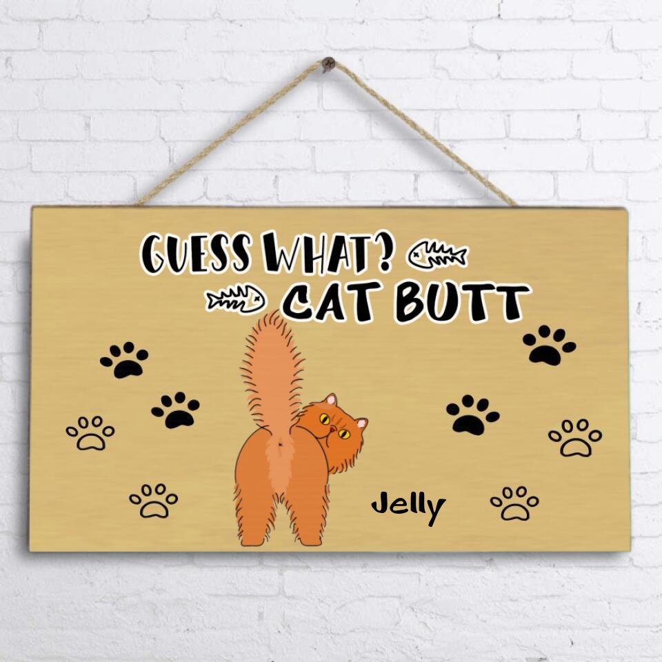 Personalized Cat Door Sign - Up to 5 Cats - Best Gift For Cat Lover - Guess What? Cat Butt