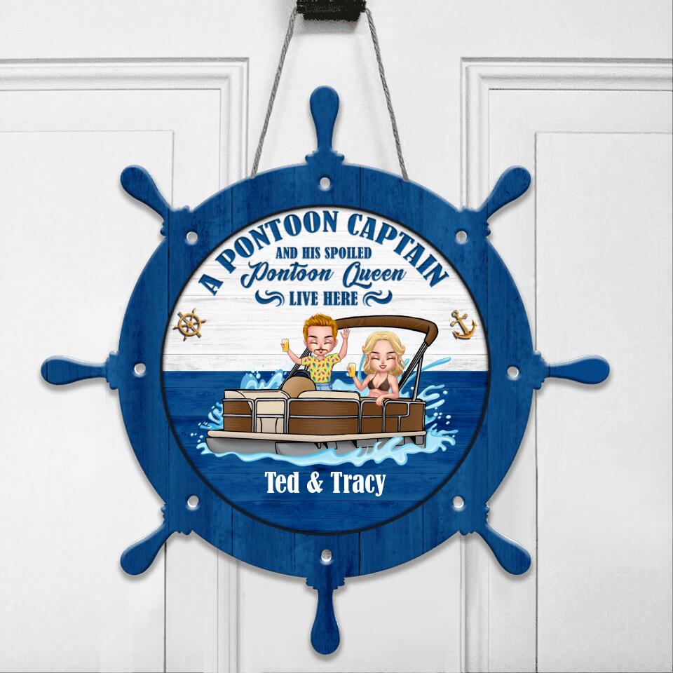 Personalized Pontoon Couple Door Sign - Gift Idea For Couple - A Pontoon Captain And His Spoiled Pontoon Queen Live Here