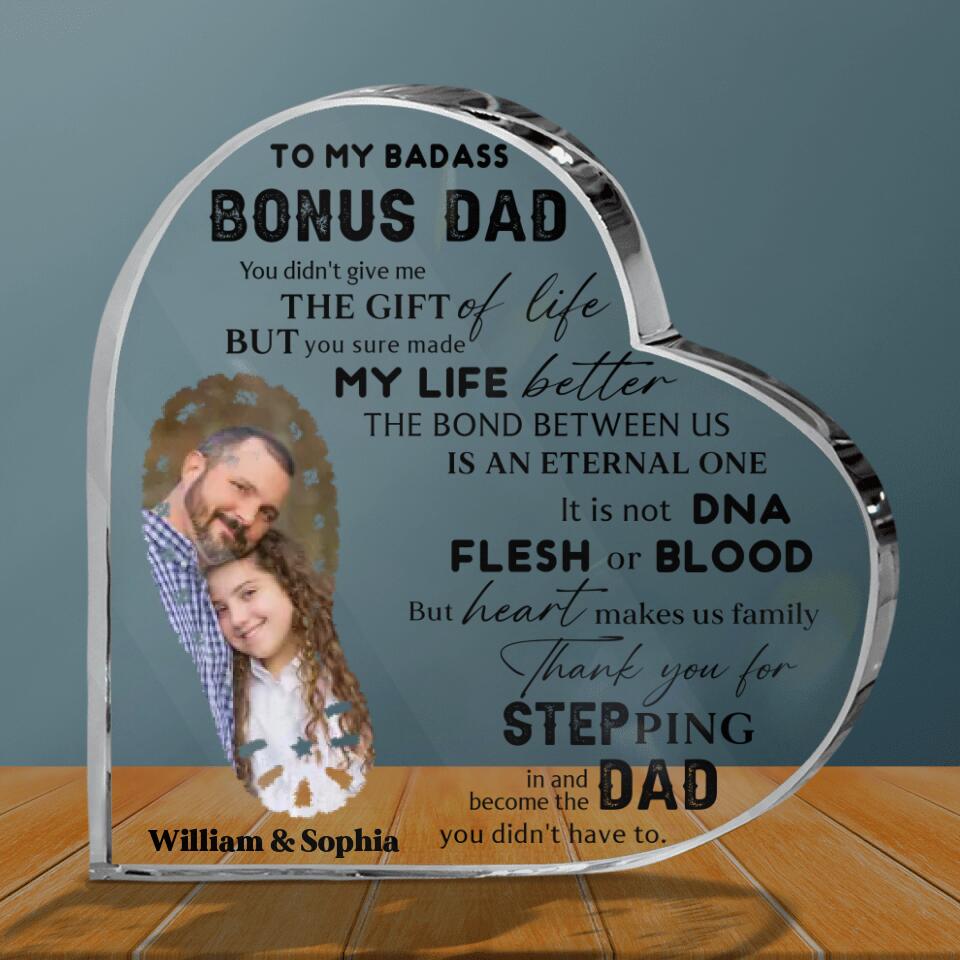 Custom To My Badass Acrylic Plaque - Best Gift Idea For Stepdad - Upload Photo - You Sure Made My Life Better