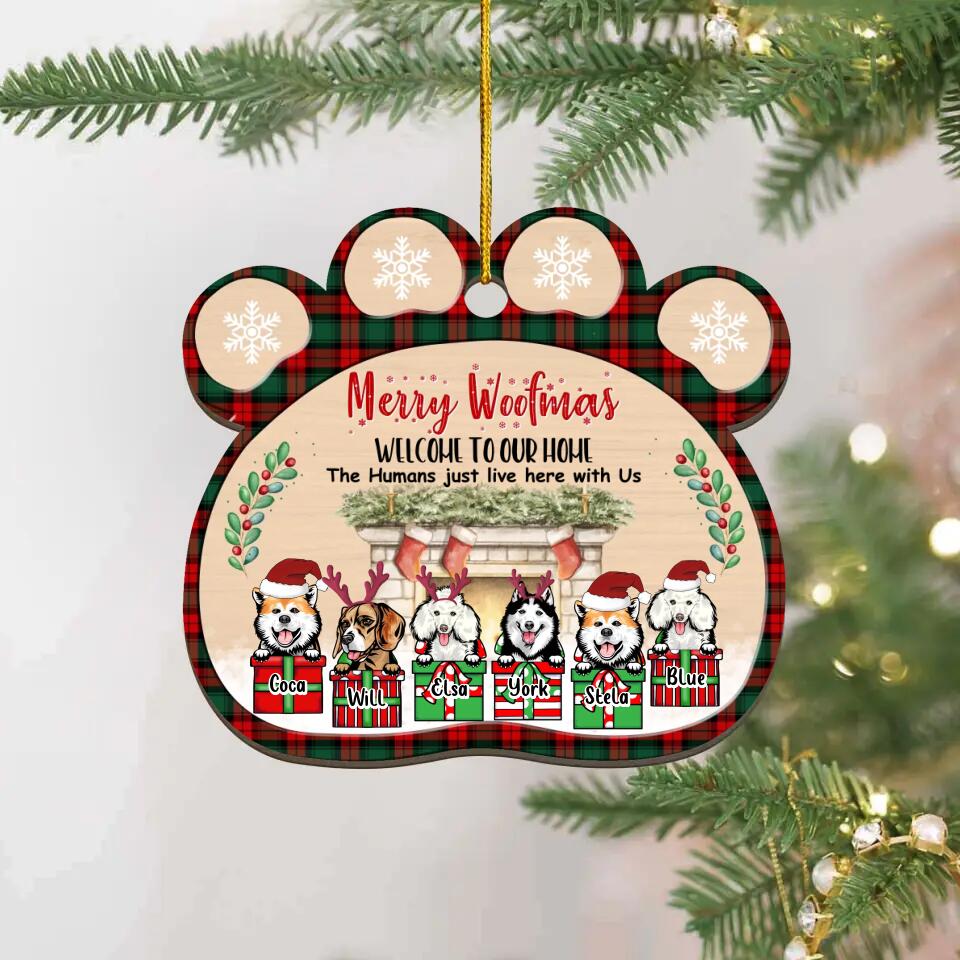 Personalized Christmas Dogs Wooden Ornament - Up to 6 Dogs - Christmas Gift Idea For Dog Lovers - Merry Woofmas Welcome To Our Home