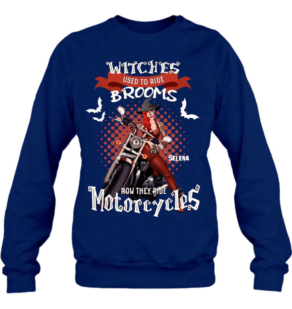 Personalized Biker Shirt/Hoodie - Gift Idea For Halloween - Witches Used To Ride Brooms Now They Ride Motocycles