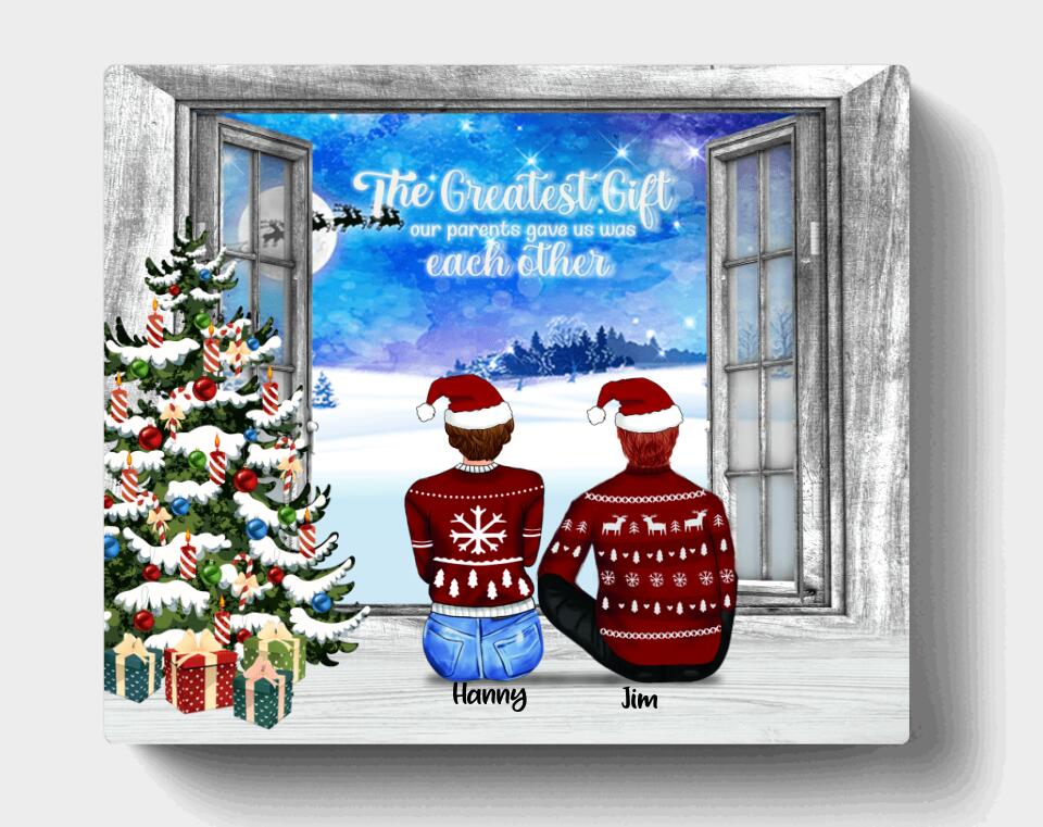 Personalized Siblings Canvas - Up to 6 People - Christmas Gift For Siblings - The Greatest Gift Our Parents Gave Us Was Each Other