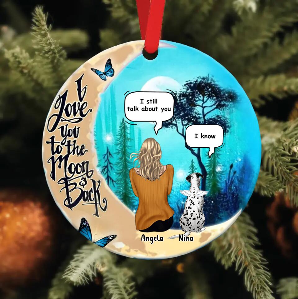 Personalized Memorial Pet Mom/Dad Circle Wooden Ornament - Best Gift Idea For Dog/Cat Lovers - I Love You To The Moon & Back