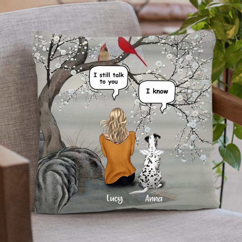 Personalized Dog Memorial Pillow Cover/Quilt/Fleece Blanket - Up to 5 Pets - Best Gift For Dog Lover - I Still Talk To You