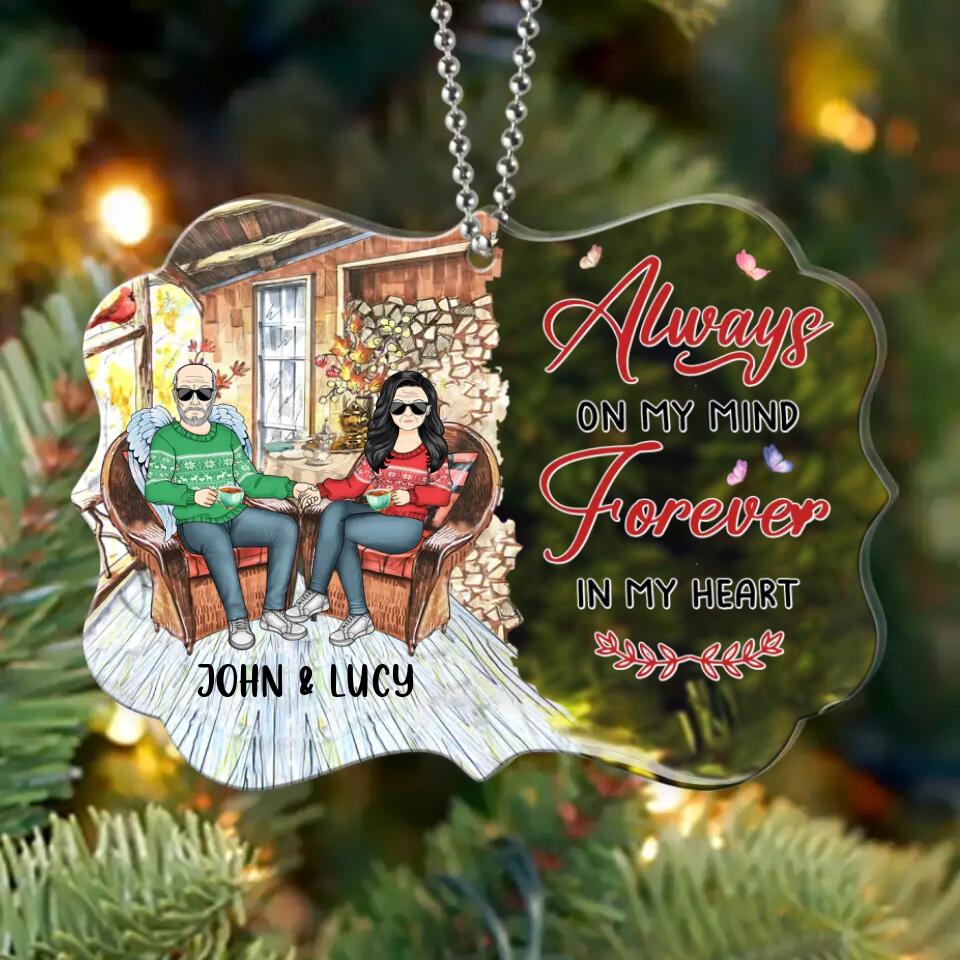 Personalized Christmas Memorial Couple Acrylic Ornament - Memorial Gift Idea For Couple/Christmas - Always On My Mind Forever In My Heart