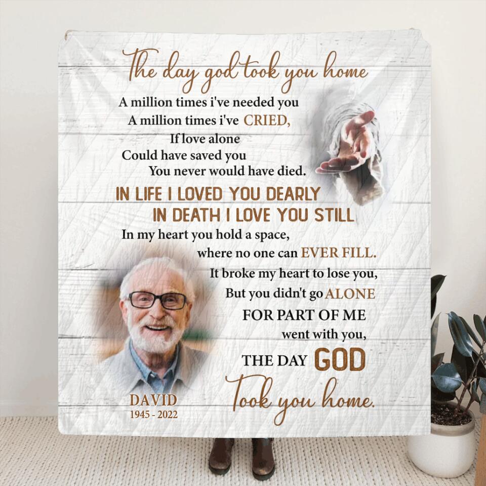 Personalized Memorial Photo Pillow Cover/Quilt/Fleece Blanket - Memorial Gift Idea - The Day God Took You Home