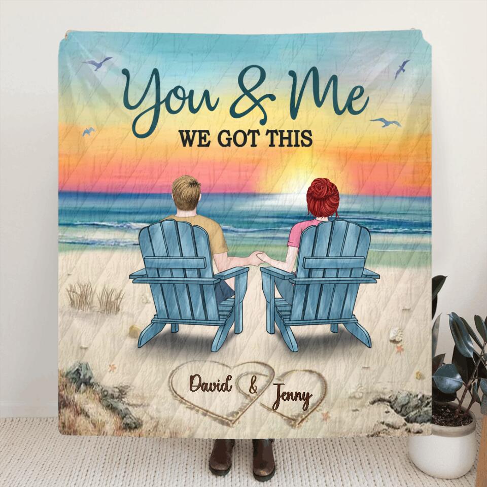 Personalized Couple Quilt/Fleece Blanket - Gift Idea For Couple - You & Me We Got This