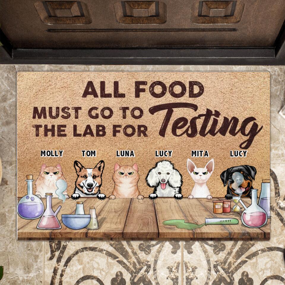 Personalized Pet Doormat - Gift Idea For Dog/Cat Lover - Up to 6 Pets - All Food Must Go To The Lab For Testing