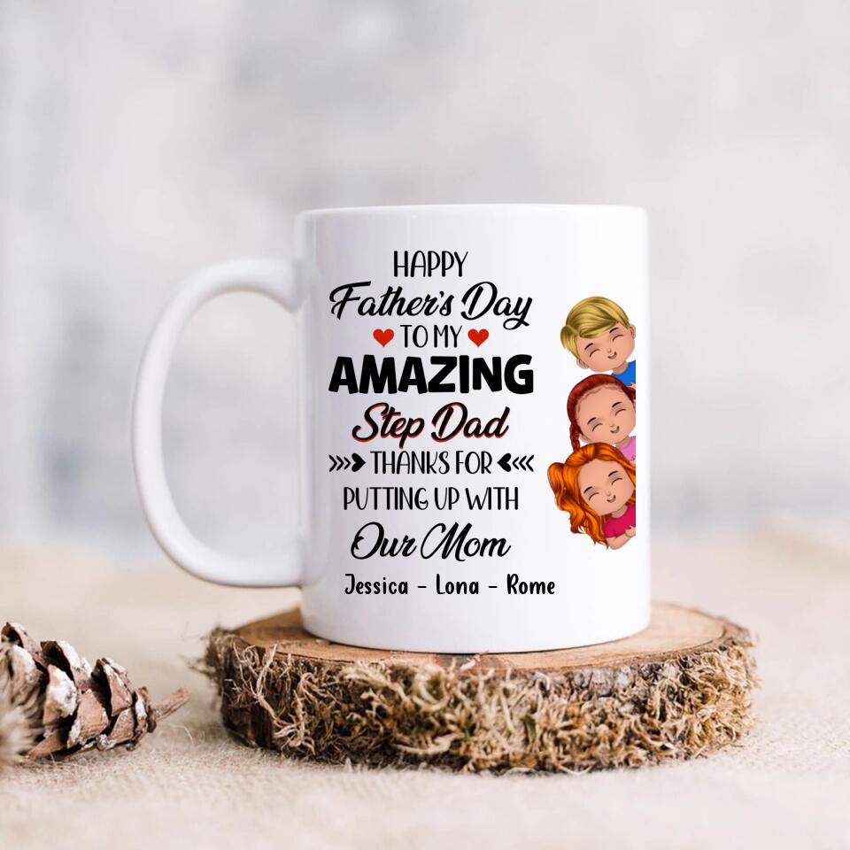 Personalized Stepdad Mug - Gift Idea For Father's Day - Up to 3 Kids - To My Amazing Step Dad Thanks For Putting Up With Our Mom