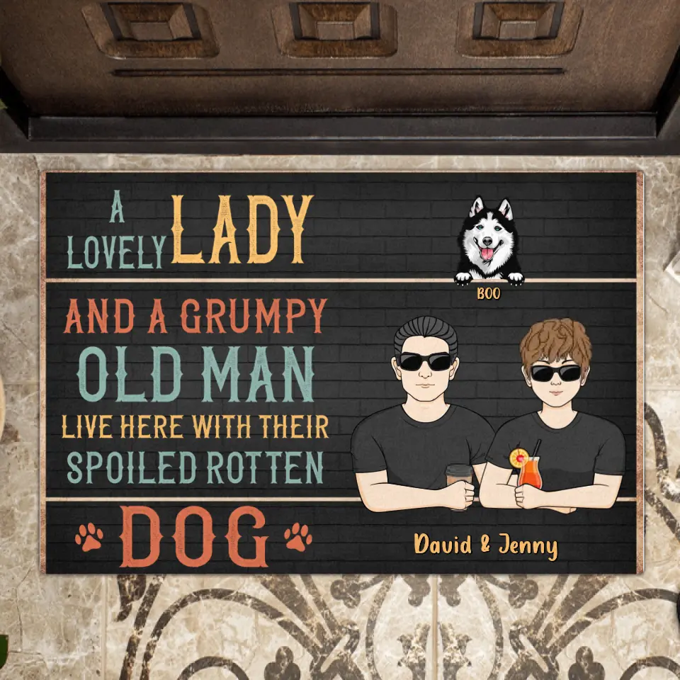 Personalized Couple Doormat - Up to 6 Dogs - Gift Idea for Couple/Dog Lovers - A Love Lady And A Grumpy Old Man Live Here With Their Spoiled Rotten Dog