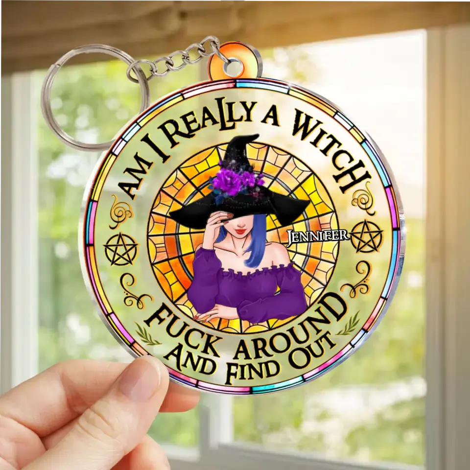 Personalized Witch Acrylic Keychain - Gift Idea For Halloween/Witch - Am I Really A Witch