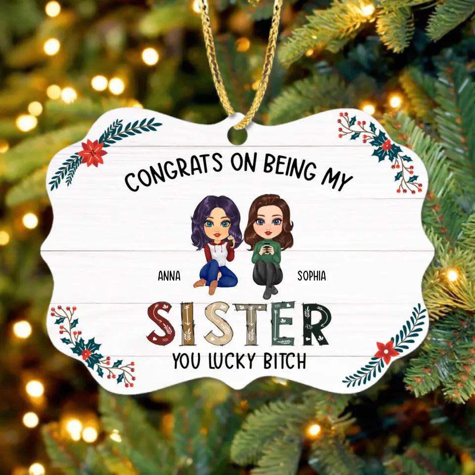 Personalized Sister/Brother Rectangle Wooden Ornament - Christmas Gift Idea For Siblings - Congrats On Being My Sister
