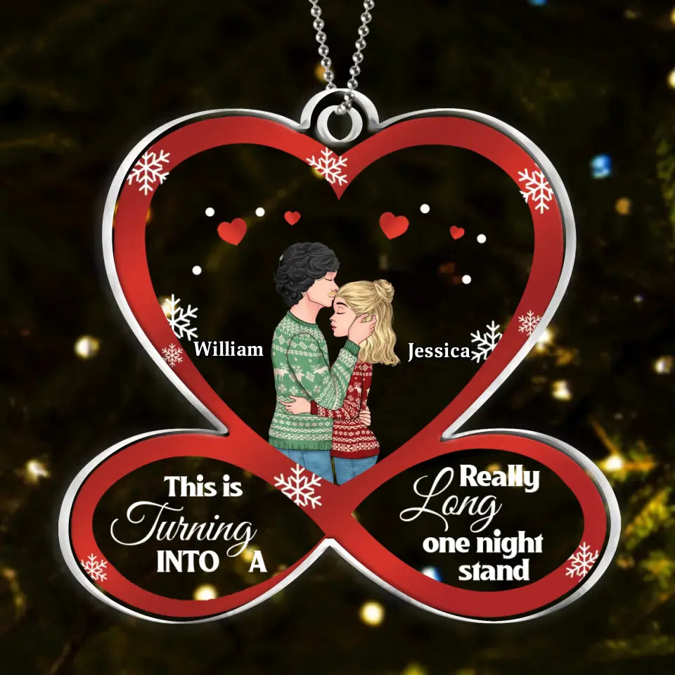 Personalized Couple Acrylic Ornament - Christmas Gift Idea For Couple - This Is Turning Into A Really Long One Night Stand