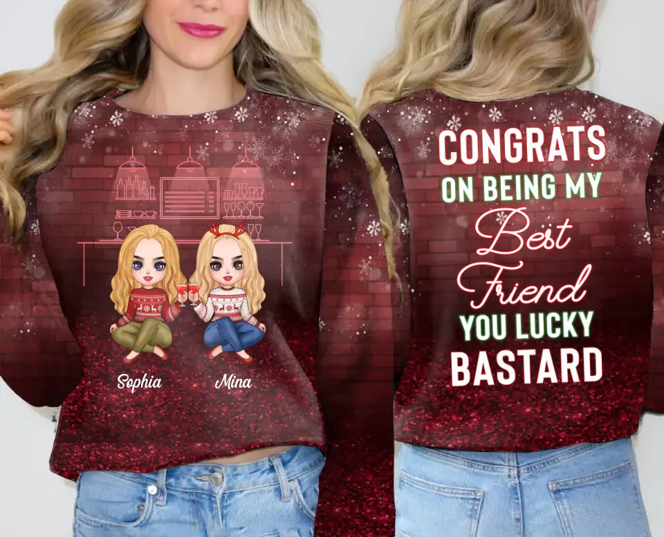 Personalized Best Friend AOP Sweater - Up to 3 People - Christmas/ Birthday Gift To Besties/Sister/Brother/Coworker - Congrats On Being My Best Friend