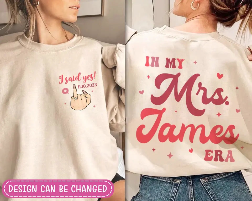 Personalized In My Mrs Era Sweater - Anniversary Gift Idea - Day I Said Yes
