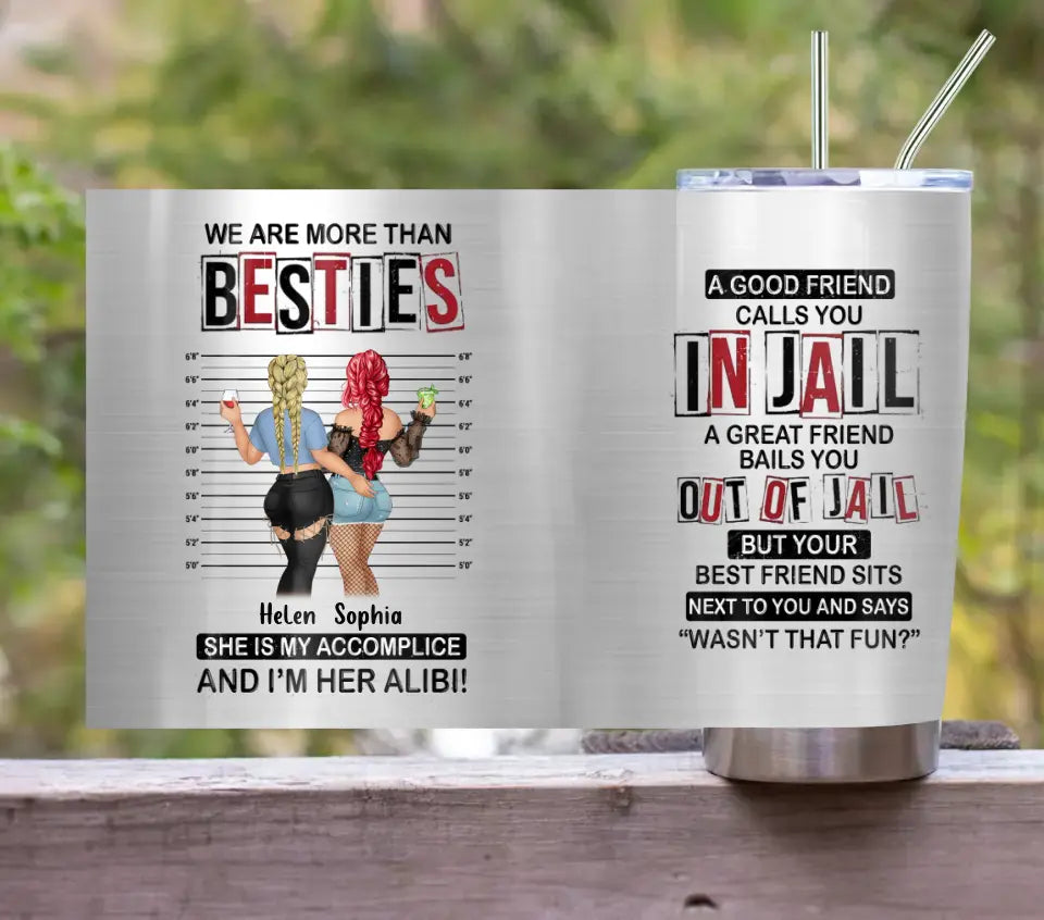 Personalized Besties Tumbler - Gift Idea For Friends/Sisters/Besties - We Are More Than Besties