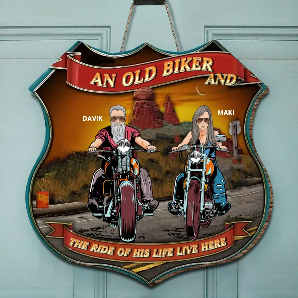 Personalized Biker Wooden Sign - Gift Idea For Couple/Husband And Wife - An Old Biker And The Ride Of His Life Live Here
