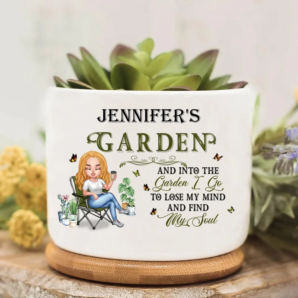 Personalized Gardener Plant Pot - Gift For Plant Lovers/Mother's Day - And Into The Garden I Go To Lose My Mind And Find My Soul