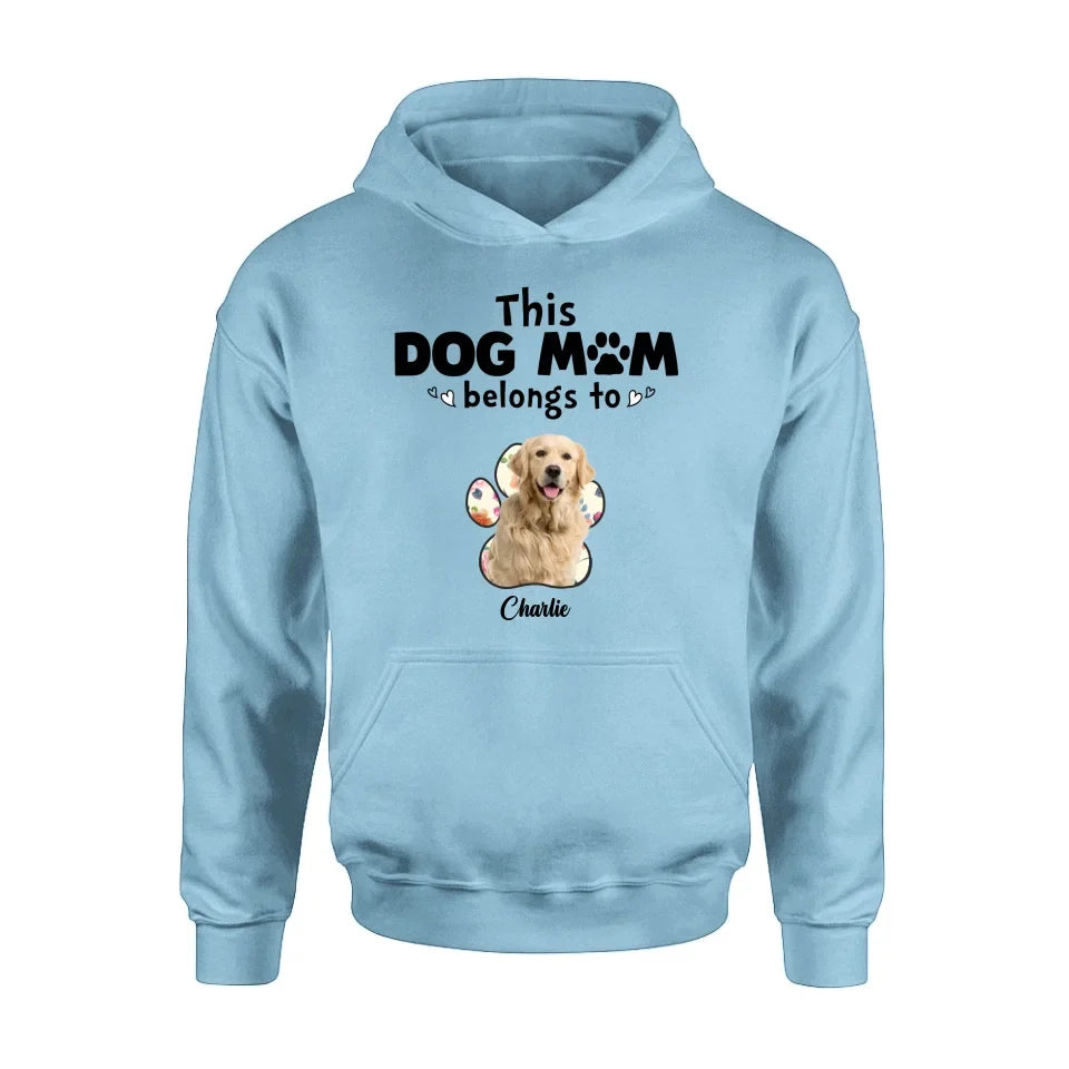 Personalized Dog Mom Shirt/Hoodie - Gift Idea For Dog Mom/Dog Lover - Upload Dog Photo with up to 5 Photos - This Dog Mom Belongs To