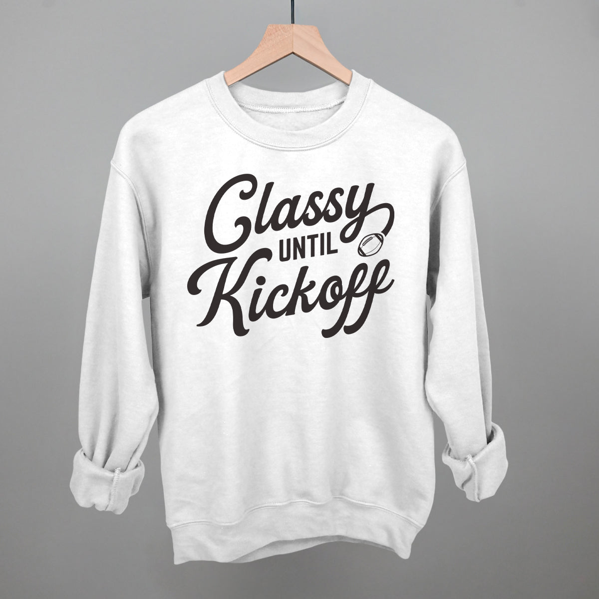 Classy Until Kickoff