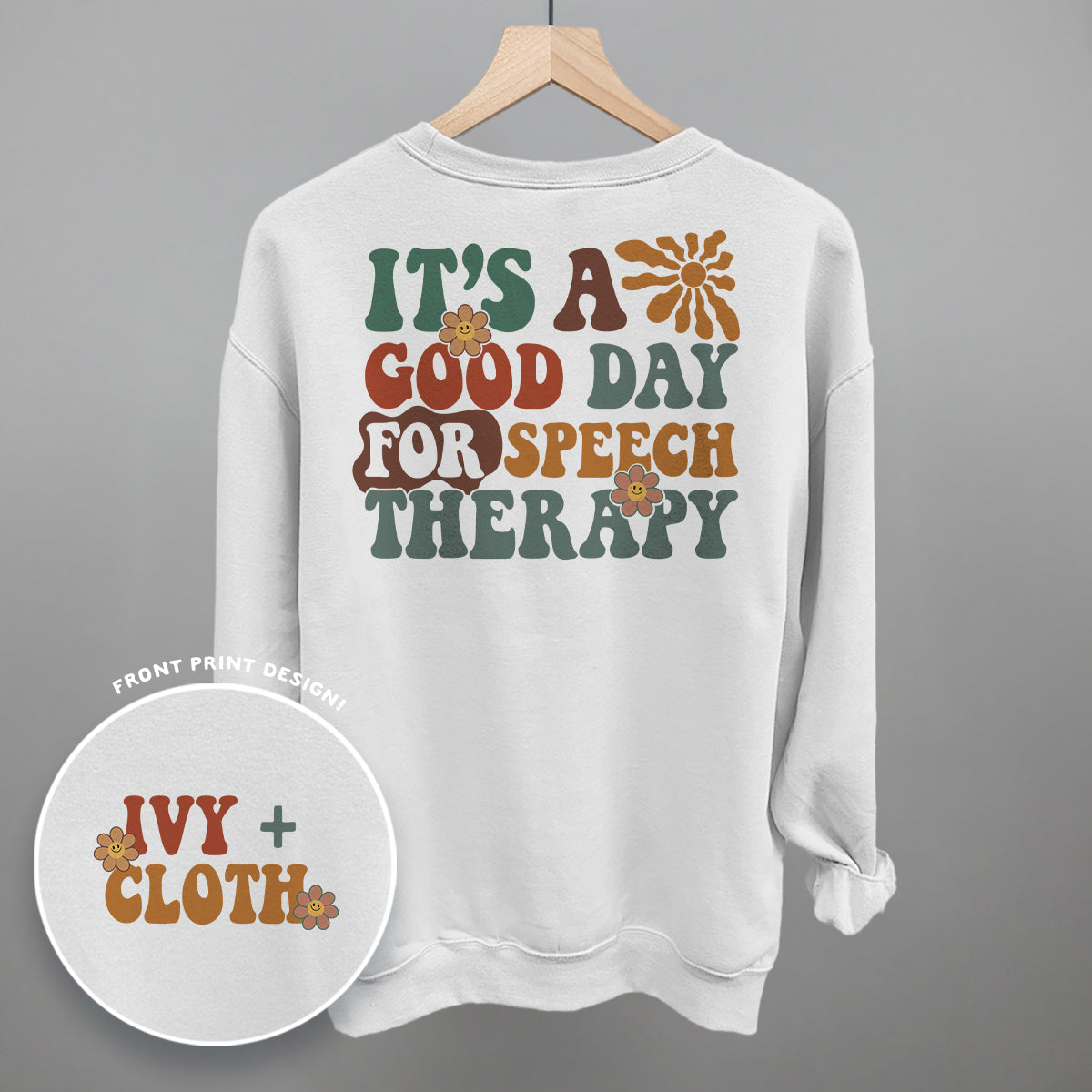 It's A Good Day For Speech Therapy (Back Print)
