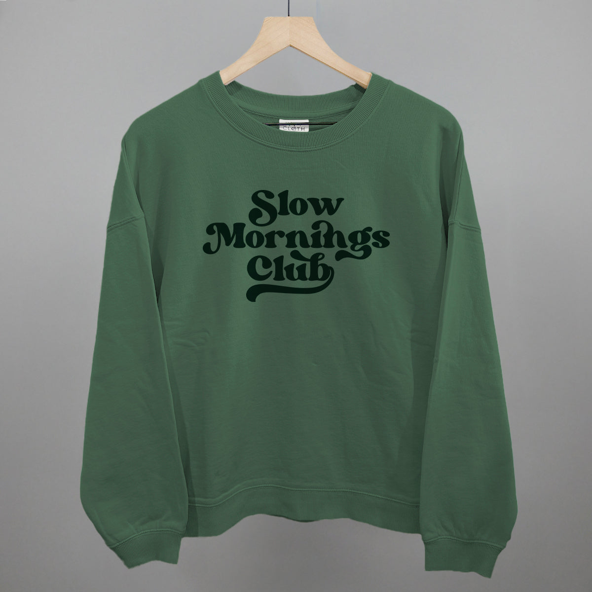 Slow Mornings Club (Green)