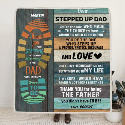Personalized Stepped Up Dad Blanket - Best Father's Day Gift From Son/Daughter To Stepdad - Thank You For Stepping Into