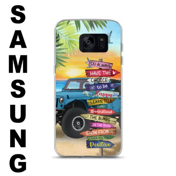 Personalized Off-road SUVs Phone Case - Case For iPhone, Samsung and Xiaomi - You Always Have The Choice To Be Happy
