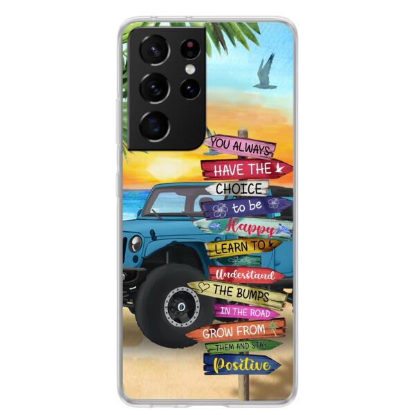 Personalized Off-road SUVs Phone Case - Case For iPhone, Samsung and Xiaomi - You Always Have The Choice To Be Happy