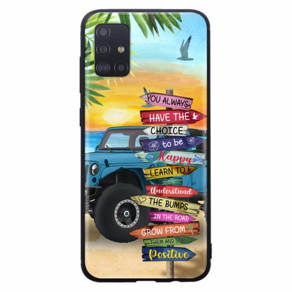 Personalized Off-road SUVs Phone Case - Case For iPhone, Samsung and Xiaomi - You Always Have The Choice To Be Happy