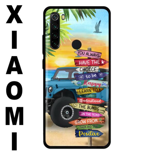 Personalized Off-road SUVs Phone Case - Case For iPhone, Samsung and Xiaomi - You Always Have The Choice To Be Happy