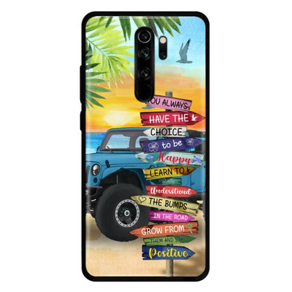 Personalized Off-road SUVs Phone Case - Case For iPhone, Samsung and Xiaomi - You Always Have The Choice To Be Happy