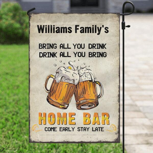 Personalized Home Bar Flag - Bring All You Drink Drink All You Bring - NLFVMD