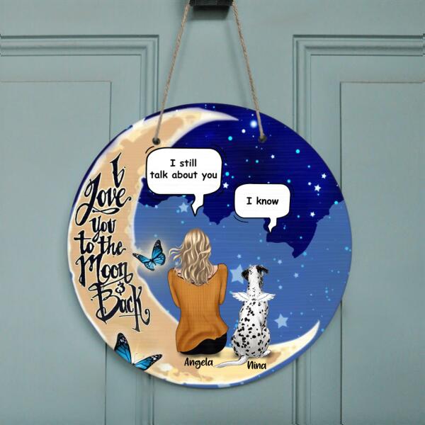 Personalized Memorial Dog Circle Door Sign - Best Gift For Dog Lover - I Love You To The Moon & Back