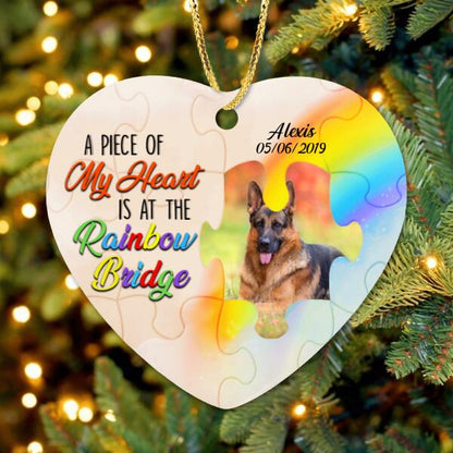 Personalized Pet Ornament - Best Gift For Pet Lover - A Piece Of My Heart Is At The Rainbow Bridge