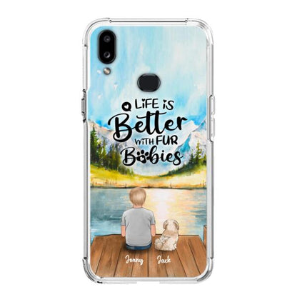 Personalized Pet Kid Phone Case - Life Is Better With Fur Babies - Case For iPhone And Samsung