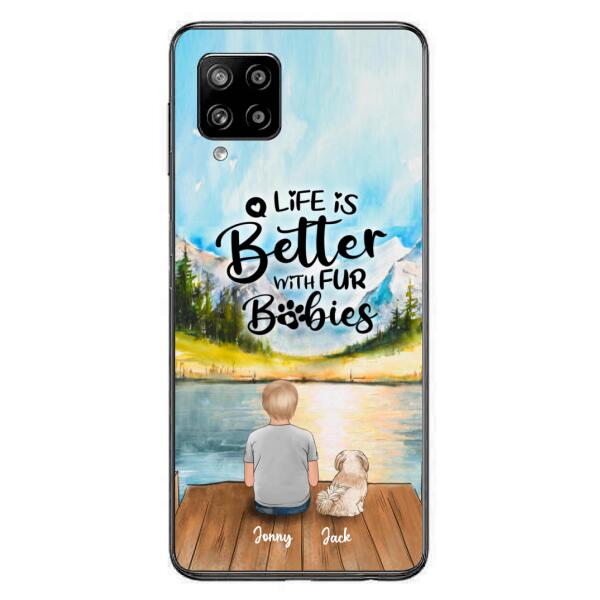 Personalized Pet Kid Phone Case - Life Is Better With Fur Babies - Case For iPhone And Samsung