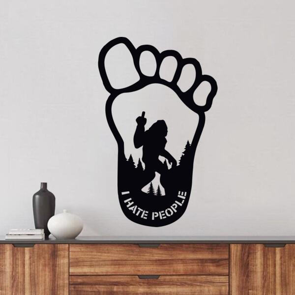 Personalized Bigfoot Metal Monogram Sign - I Hate People