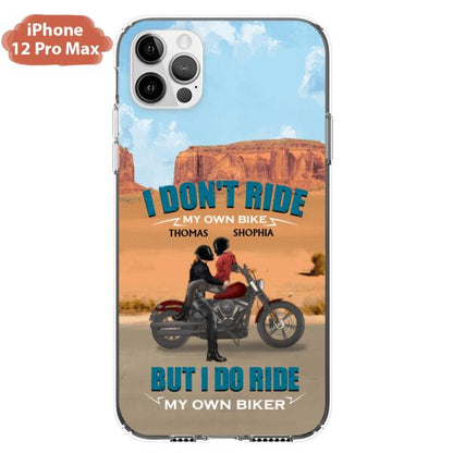Personalized Couple Riding Phone Case - Gifts For Riders - I Don't Ride My Own Bike But I Do Ride My Own Bike