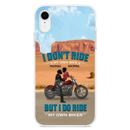 Personalized Couple Riding Phone Case - Gifts For Riders - I Don't Ride My Own Bike But I Do Ride My Own Bike