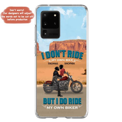 Personalized Couple Riding Phone Case - Gifts For Riders - I Don't Ride My Own Bike But I Do Ride My Own Bike