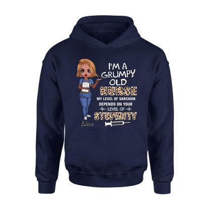 Personalized Grumpy Old Nurse Shirt/Pullover Hoodie - Gift Idea For Nurse - I'm A Grumpy Old Nurse